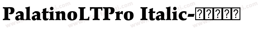 PalatinoLTPro Italic字体转换